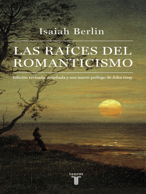 Title details for Las raíces del romanticismo by Isaiah Berlin - Wait list